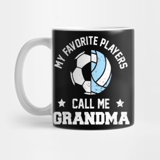 My Favorite Soccer Player Calls Me GRANDMA Funny GRANDMA Mug